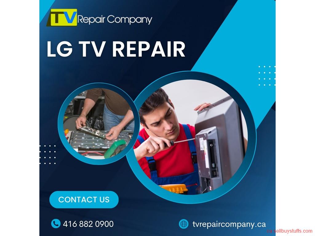 Canada Classifieds Quick and Efficient LG TV Repair: Don't Miss Your Favorite Shows! second hand/new: Quick and Efficient LG TV Repair: Don't Miss Your Favorite Shows!