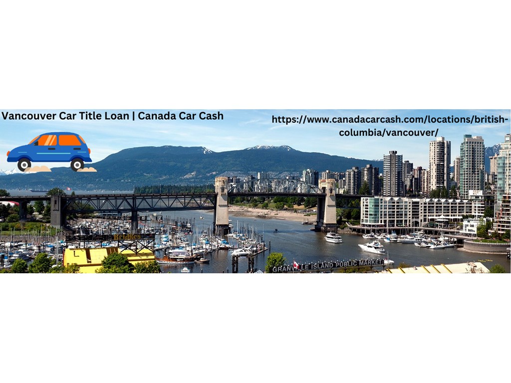 second hand/new: Vancouver Car Title Loan | Canada Car Cash