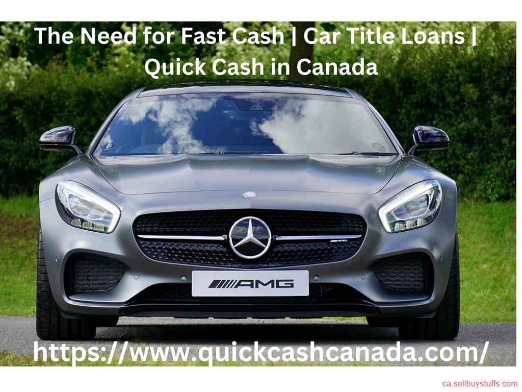 second hand/new: The Need for Fast Cash | Car Title Loans | Quick Cash in Canada